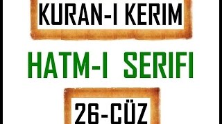 Kuran 26 CÜZ Kuran Kerim Hatmi Şerif Hatim arapça türkçe mukabele Quran muslim islam [upl. by Ellynn918]