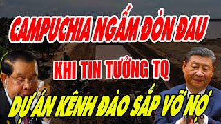 Campuchia ngấm đòn khi 3 tháng chưa đào được mét kênh nào [upl. by Anaimad]