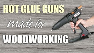 Glue Gun Hacks for Woodworking [upl. by Ecneret614]