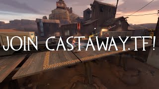 TF2 Join Castawaytf [upl. by Atorod]