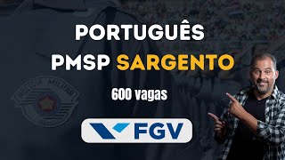 Português Sargento PM SP FGV 2024 [upl. by Davide146]