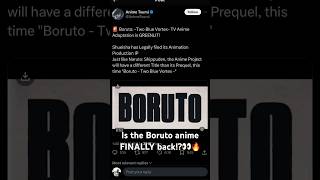 Is the Boruto Anime FINALLY Coming back 🔥👀 borutotbv anime [upl. by Oneladgam]