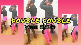 Double double dance video Yemi alade ft Vtek Ezenergy2020 [upl. by Nashbar]