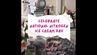 Celebrate National Nitrogen Ice Cream Day [upl. by Dnomhcir]