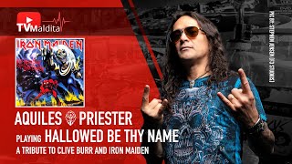 TVMaldita Presents Aquiles Priester playing Hallowed Be Thy Name  Iron Maiden Studio Version [upl. by Ahsienal21]