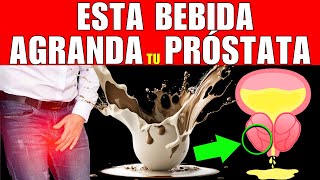 6 BEBIDAS que AGRANDAN la PRÓSTATA Hiperplasia Prostática [upl. by Fawna]