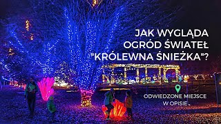 Garden of Lights  Ogród Świateł quotKrólewna Śnieżkaquot  Warszawa  Powsin  BUTAKA TRAVEL FAMILY [upl. by Genet]