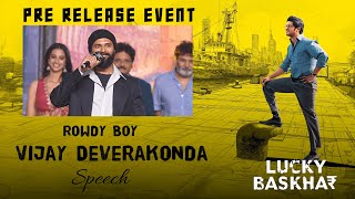 Rowdy Boy Vijay Deverakonda Speech At Lucky Baskhar PreRelease Event  Dulquer Salmaan  Meenakshi [upl. by Alhahs]