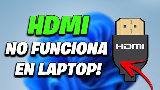 Cómo Reparar Problemas de HDMI que No Funciona en Laptop con Windows 11  Guía Completa 💻✅ [upl. by Ignazio]