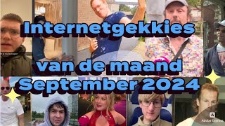 De Internetgekkies van de maand September 2024 [upl. by Aretina]