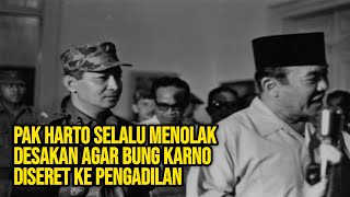 Pak Harto Selalu Menolak Desakan Agar Bung Karno Diseret ke Pengadilan [upl. by Othilie]