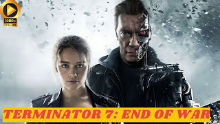 TERMINATOR 7 END OF WAR – HD The First Trailer Details 2024 Paramount Release date update [upl. by Alywt]