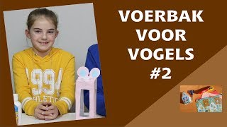 VOGELVOER BAK MAKEN  KNUTSELVIDEO 2 [upl. by Aihsi]