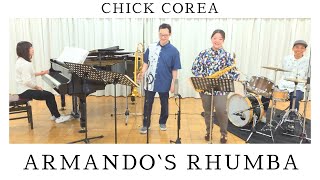 【Armando’s Rhumba／Chick Corea】 [upl. by Marder]