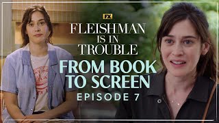 From Book to Screen with Lizzy Caplan  Ep 7  Fleishman Is In Trouble  FX [upl. by Sldney]