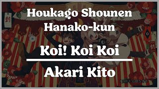 Houkago Shounen Hanakokun ED Full  Koi Koi Koi  Sub Español ft NovahMP3 『AMV』 [upl. by Ilbert]