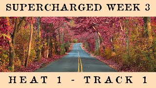 Supercharged League Week 3  Track 1  Heat 1 [upl. by Ellenad842]