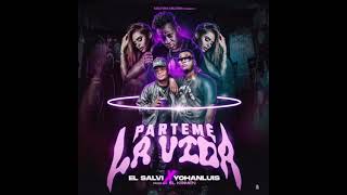 SALVI Y YOHANLUIS PÁRTEME LA VIDA AUDIO OFICIAL [upl. by Oihsoy]