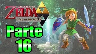 Lets Play  The Legend of Zelda A Link Between Worlds  Parte 16 [upl. by Panter548]