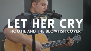 Let Her Cry  Hootie amp the Blowfish cover  feat Bradford Mitchell on guitar [upl. by Rosalynd]