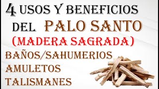 Palo Santo El amuleto poderoso con 4 usos y beneficios asombrosos para tu protección y bienestar [upl. by Yerocal]