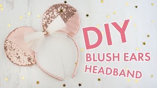 Blush Minnie Mouse Ears DIY  BalsaCirclecom [upl. by Faustine663]