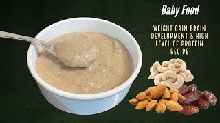 Baby Food  Weight GainBrain Development amp High Level Of Protein Recipe  For 8 month Babies [upl. by Maurilia]