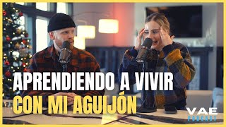 Aprendiendo a vivir con mi Aguijón  VAE Podcast [upl. by Ainsley]