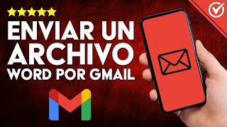 Cómo ENVIAR un Archivo de WORD por GMAIL  Adjuntar y Compartir Documentos [upl. by Marita]