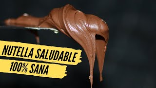 NUTELLA SALUDABLE casera y sin azúcar 💥  CREMA DE CHOCOLATE 🍫 [upl. by Aguie8]