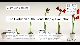 The Evolution of the Renal Biopsy Evaluation [upl. by Sucramd823]