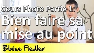 Apprendre la photo 119  Comment bien faire sa mise au point partie 1 [upl. by Atiuqat]