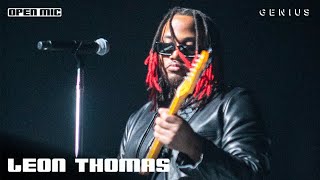 Leon Thomas quotMUTTquot Live Performance  Genius Open Mic [upl. by Danila]