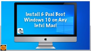 How to InstallDual Boot Windows 10 on Any IntelBased iMac MacBook Air MacBook Pro Mac Mini [upl. by Grane]