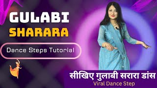 Learn Gulabi Sharara Viral Dance  StepbyStep Dance Tutorial [upl. by Yekcin]