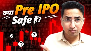 Pre IPO Investing in India  Pre Ipo kaise kharide  pre ipo pros and cons [upl. by Gala]