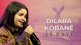 Dîlara Kobanê  Lê Dayê [upl. by Rowen]