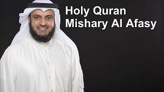 Holy Quran  Full Quran Recitation by Mishary Al Afasy [upl. by Gates]