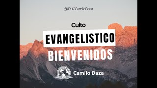 CULTO EVANGELISTICO  BIENVENIDOS  IPUC CAMILO DAZA [upl. by Akinehc]