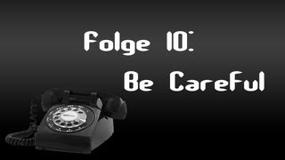 Lets Creep Folge 10  Be Careful Ü German [upl. by Ener]