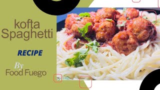 Meat ball spaghetti recipe  by Food Fuego [upl. by Neri]