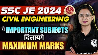 SSC JE 2024 Civil Most Important Subject amp Weightage  SSC JE Civil Engineering [upl. by Munafo]