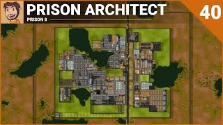 Lets Play  Prison Architect Prison 8  Part 40  Finale [upl. by Arquit]