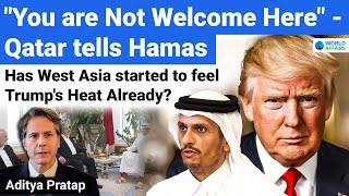 Qatar has ordered Hamas to Leave Doha  Is Trumps Heat Already Stirring Up West Asia World Affairs [upl. by Akeylah]