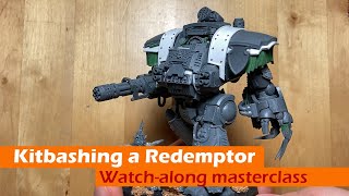 Redemptor Dreadnought conversion  Kitbashing masterclass [upl. by Orpah715]