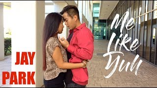 JAY PARK  ME LIKE YUH BONGYOUNG PARK CHOREOGRAPHY Dance Cover by India Ching ft Rome [upl. by Ymor]