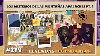 E279 Los misterios de las montañas Apalaches Pt 1 [upl. by Vatsug842]