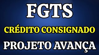 FGTS CONSIGNADO AVANÃ‡A COM APROVAÃ‡ÃƒO DE ATUALIZAÃ‡ÃƒO NO CONSELHO DO FGTS [upl. by Edrea]