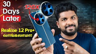 The Best Smartphone Under 30k வாங்கலாமா😯 Realme 12 Pro 5G 1 Month Review in Tamil🔥 [upl. by Sawyere]