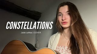 Constellations  Jade LeMac Cover [upl. by Isyad]